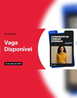 Quer trabalhar com atendimento? Vaga com ensino médio e sem concurso está aberta! - Imagem